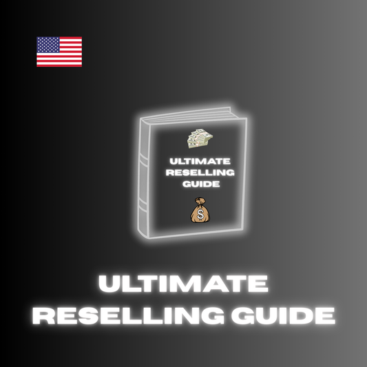 *ULTIMATE RESELLING GUIDE*